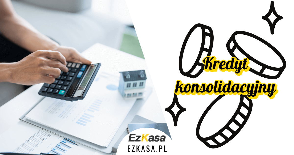 Kredyt konsolidacyjny